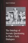 book: The Ontology of Socratic Questioning in Plato's Early Dialogues