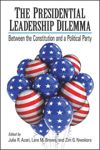 book: The Presidential Leadership Dilemma