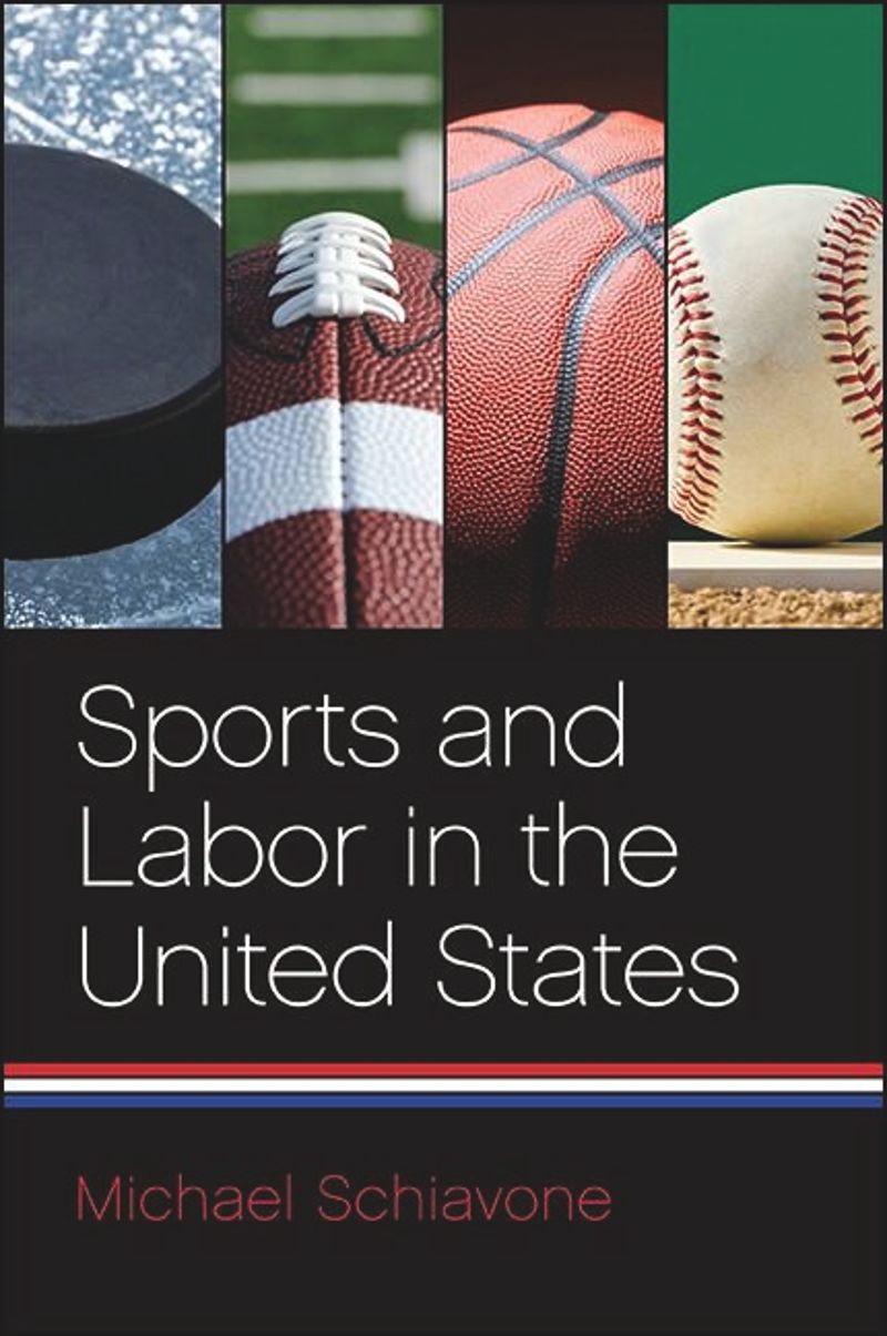 book: Sports and Labor in the United States