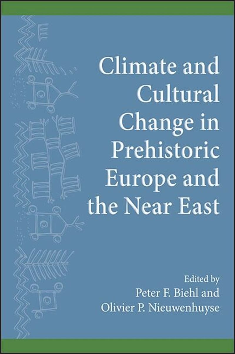 book: Climate and Cultural Change in Prehistoric Europe and the Near East