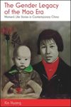 The Gender Legacy of the Mao Era