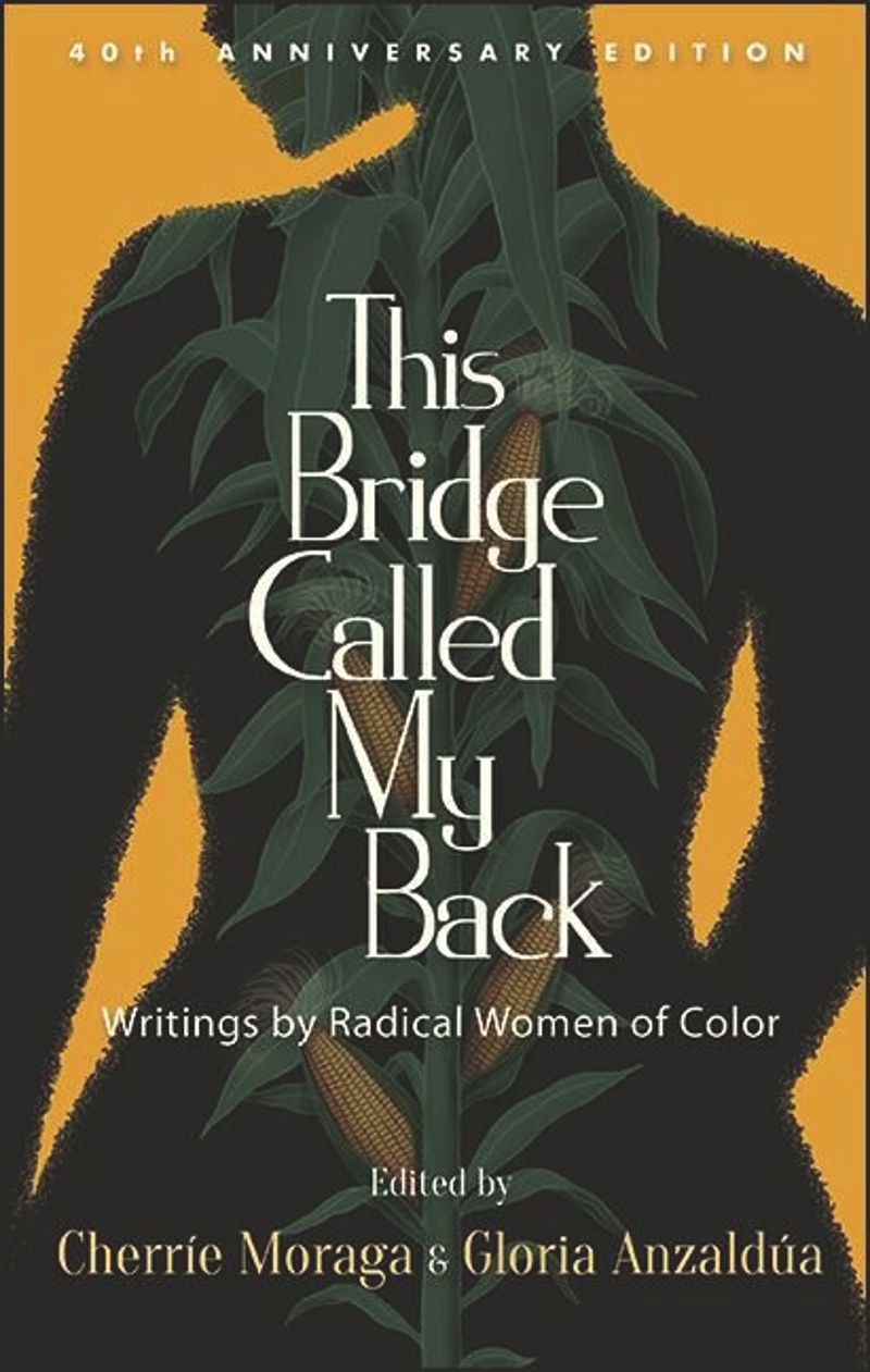 book: This Bridge Called My Back, Fortieth Anniversary Edition