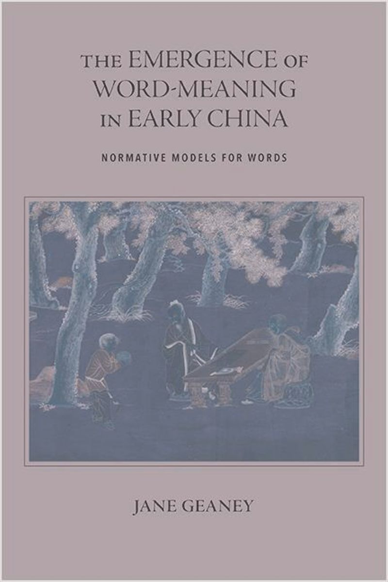 book: The Emergence of Word-Meaning in Early China