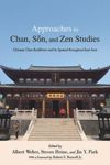 book: Approaches to Chan, Sŏn, and Zen Studies