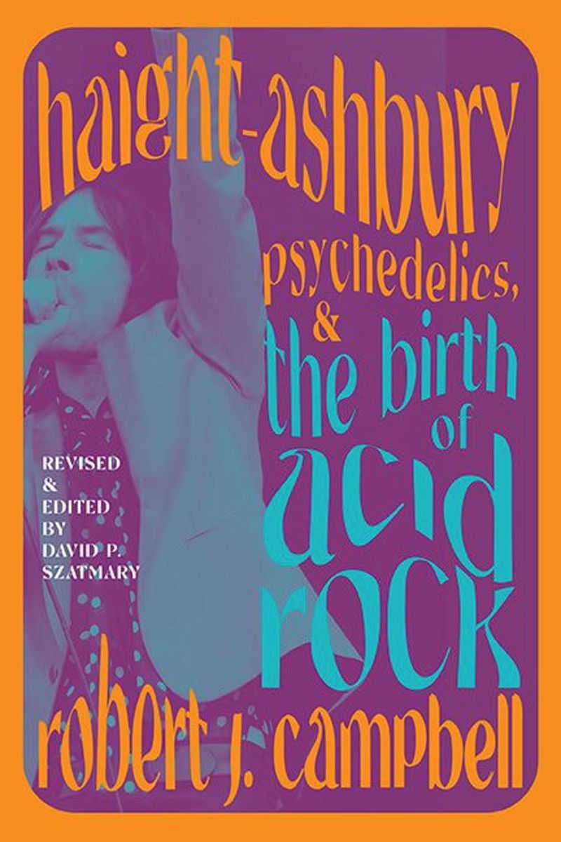 book: Haight-Ashbury, Psychedelics, and the Birth of Acid Rock