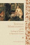 book: Textual Masculinity and the Exchange of Women in Renaissance Venice