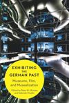 Exhibiting the German Past
