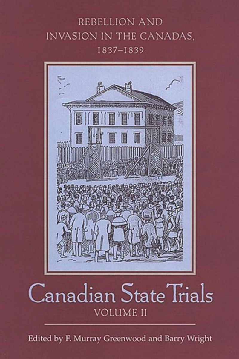 book: Canadian State Trials, Volume II
