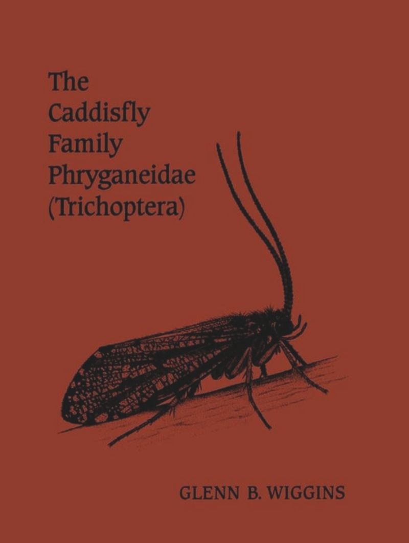 book: The Caddisfly Family Phryganeidae (Trichoptera)