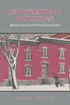 book: Household Politics