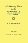 book: A Laboratory Guide to the Anatomy of The Rabbit