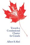 book: Towards a Constitutional Charter for Canada