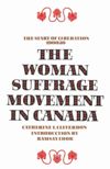 book: The Woman Suffrage Movement in Canada
