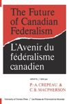 book: The Future of Canadian Federalism/L'Avenir du federalisme canadien