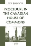 book: Procedure in the Canadian House of Commons