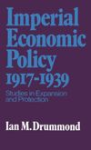 book: Imperial Economic Policy 1917-1939