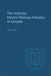 book: The Intercity Electric Railway Industry in Canada