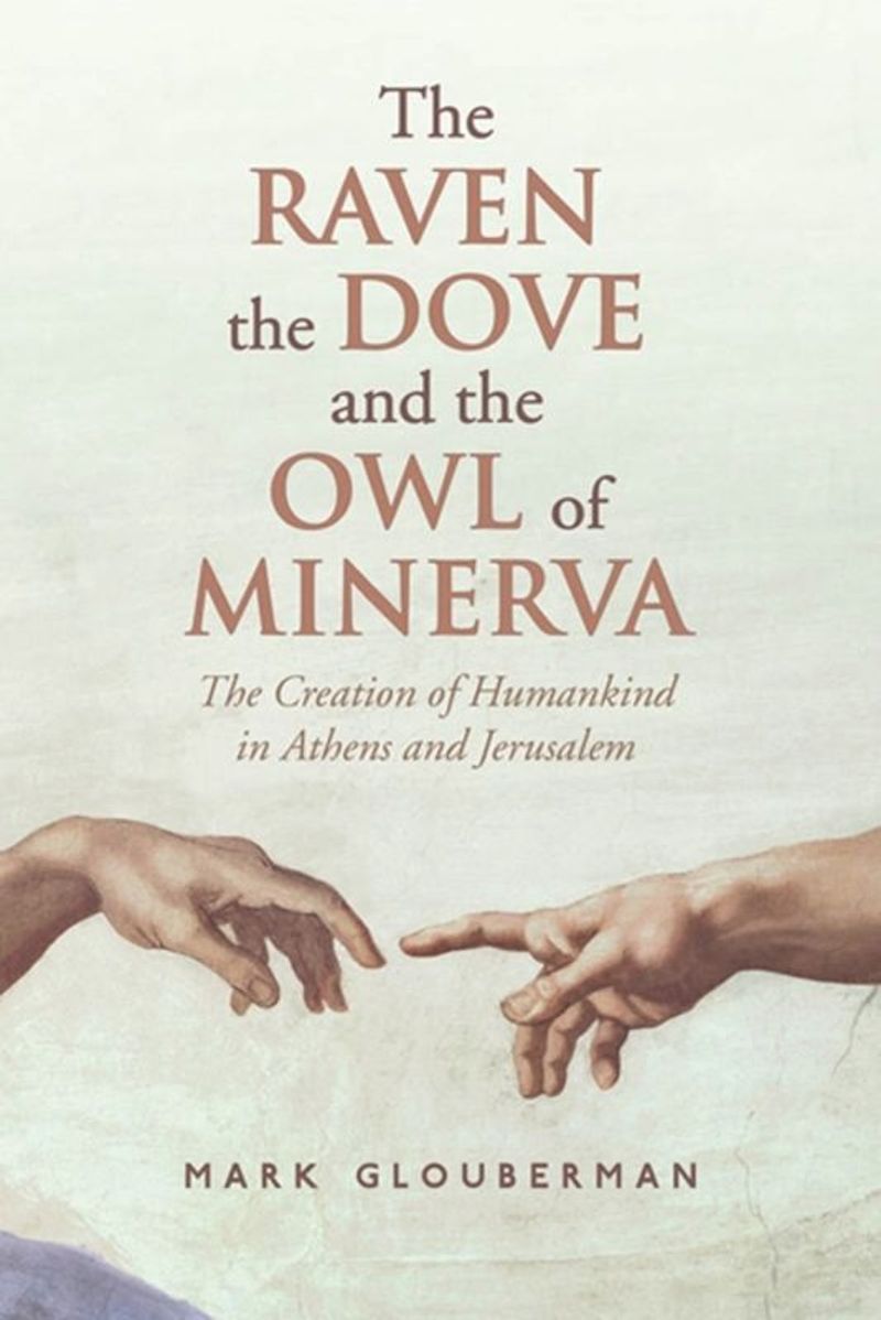 book: The Raven, the Dove, and the Owl of Minerva