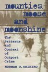 book: Mounties, Moose, and Moonshine