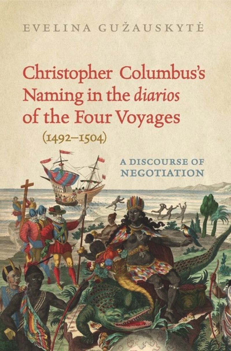 book: Christopher Columbus's Naming in the 'diarios' of the Four Voyages (1492-1504)