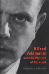 book: Alfred Valdmanis and the Politics of Survival