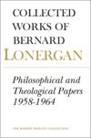 book: Philosophical and Theological Papers, 1958-1964