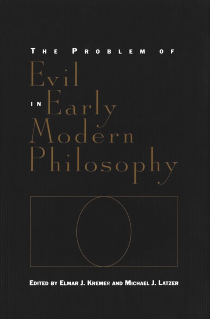 book: The Problem of Evil in Early Modern Philosophy