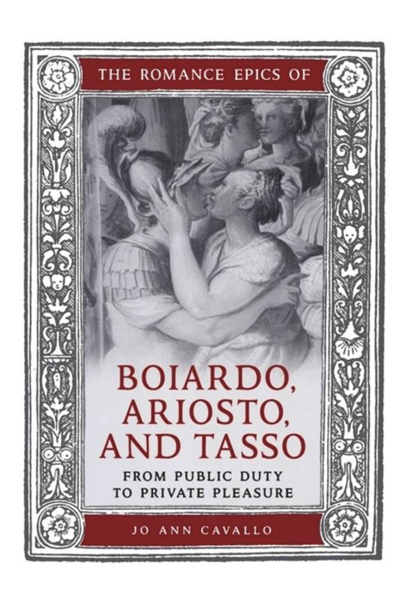book: The Romance Epics of Boiardo, Ariosto, and Tasso