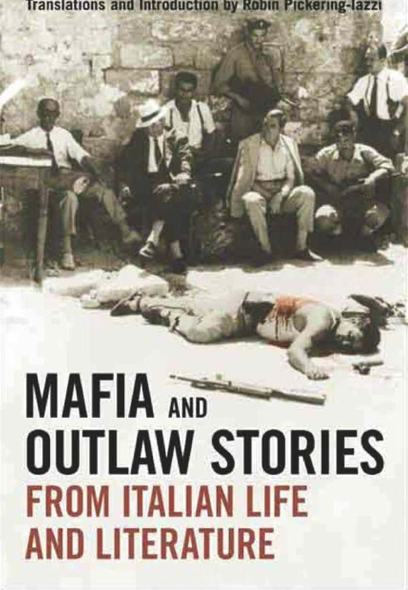 book: Mafia and Outlaw Stories from Italian Life and Literature