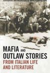 book: Mafia and Outlaw Stories from Italian Life and Literature