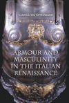 Armour and Masculinity in the Italian Renaissance