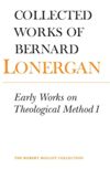 book: Early Works on Theological Method 1