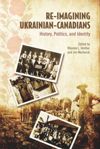 Re-Imagining Ukrainian-Canadians