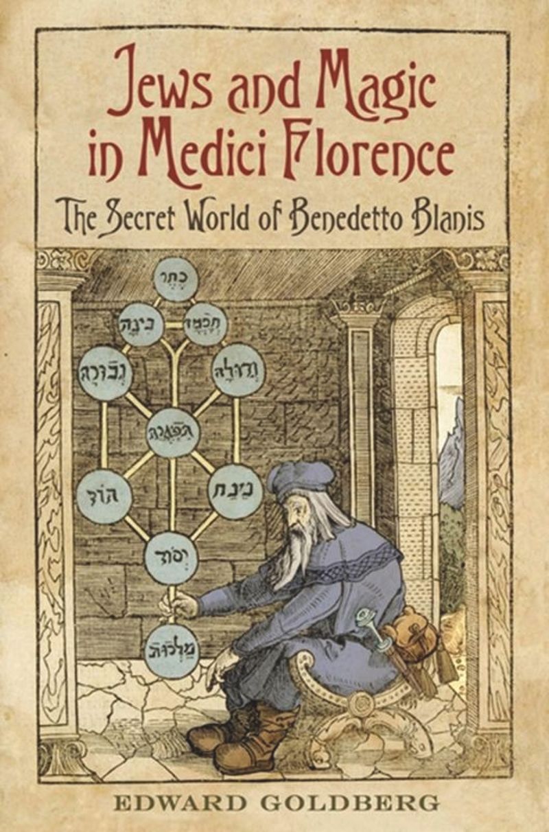 book: Jews and Magic in Medici Florence