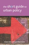 book: The Short Guide to Urban Policy