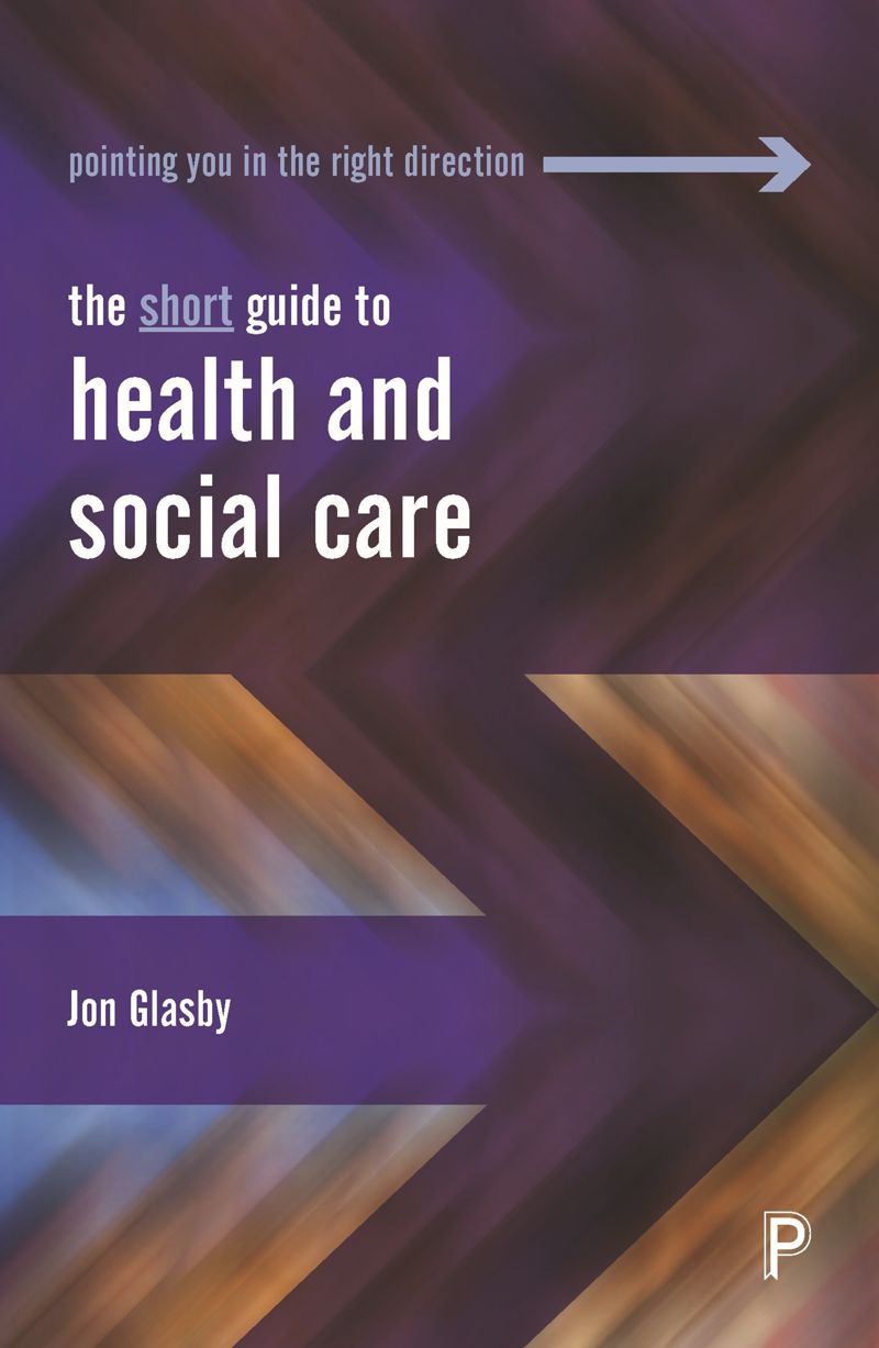 book: The Short Guide to Health and Social Care