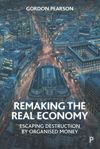 Remaking the Real Economy