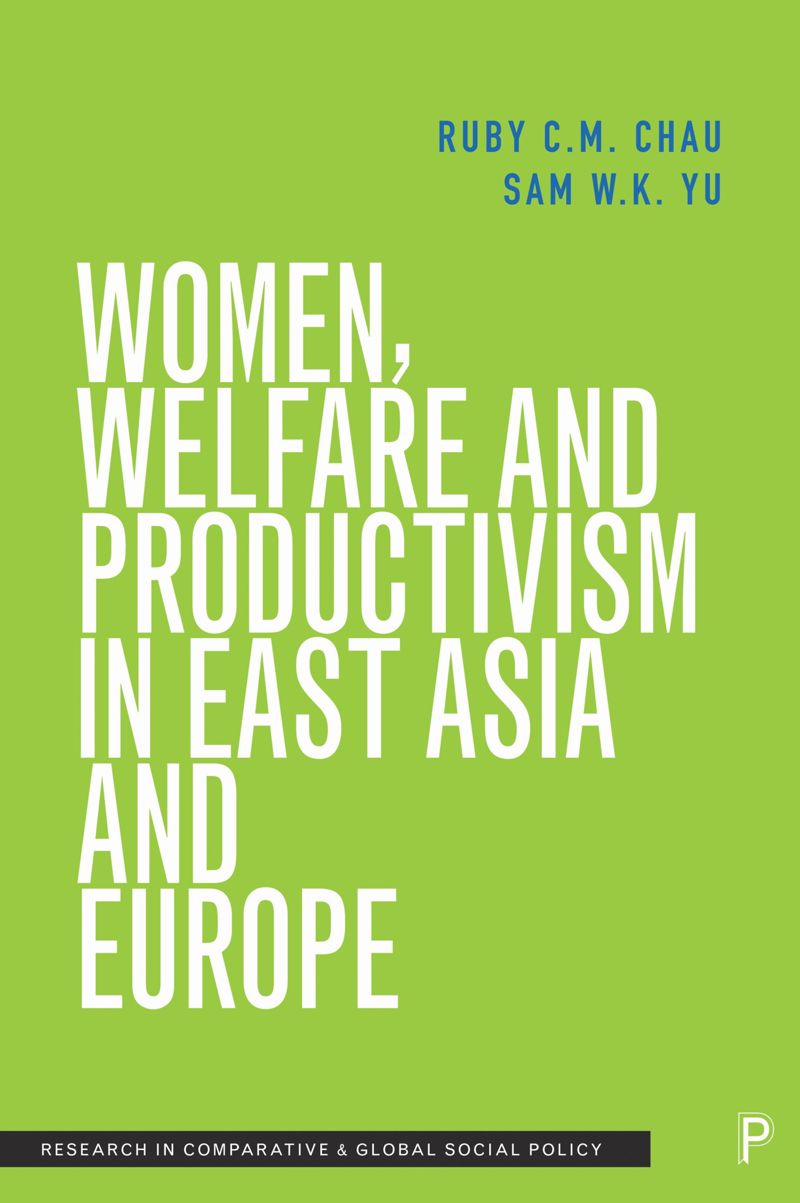 book: Women, Welfare and Productivism in East Asia and Europe
