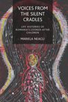 Voices from the Silent Cradles