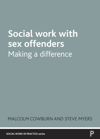 Social Work with Sex Offenders