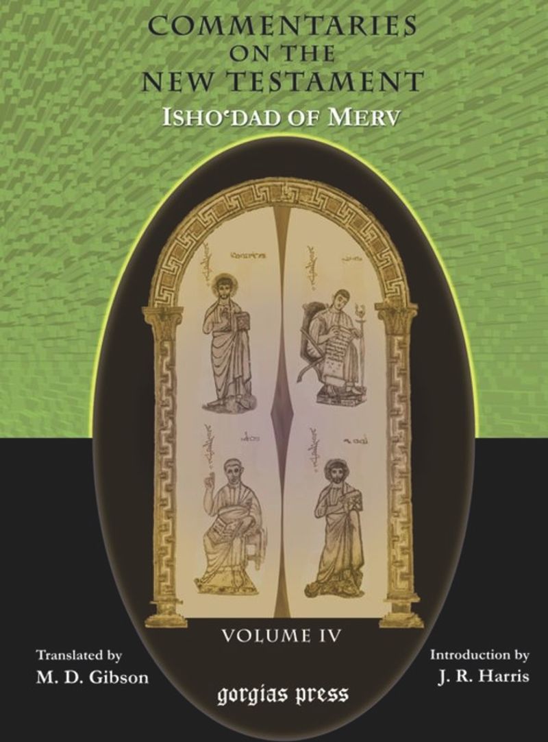 book: The Commentaries on the New Testament of Isho'dad of Merv