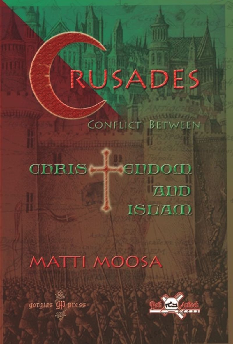 book: The Crusades: Conflict Between Christendom and Islam