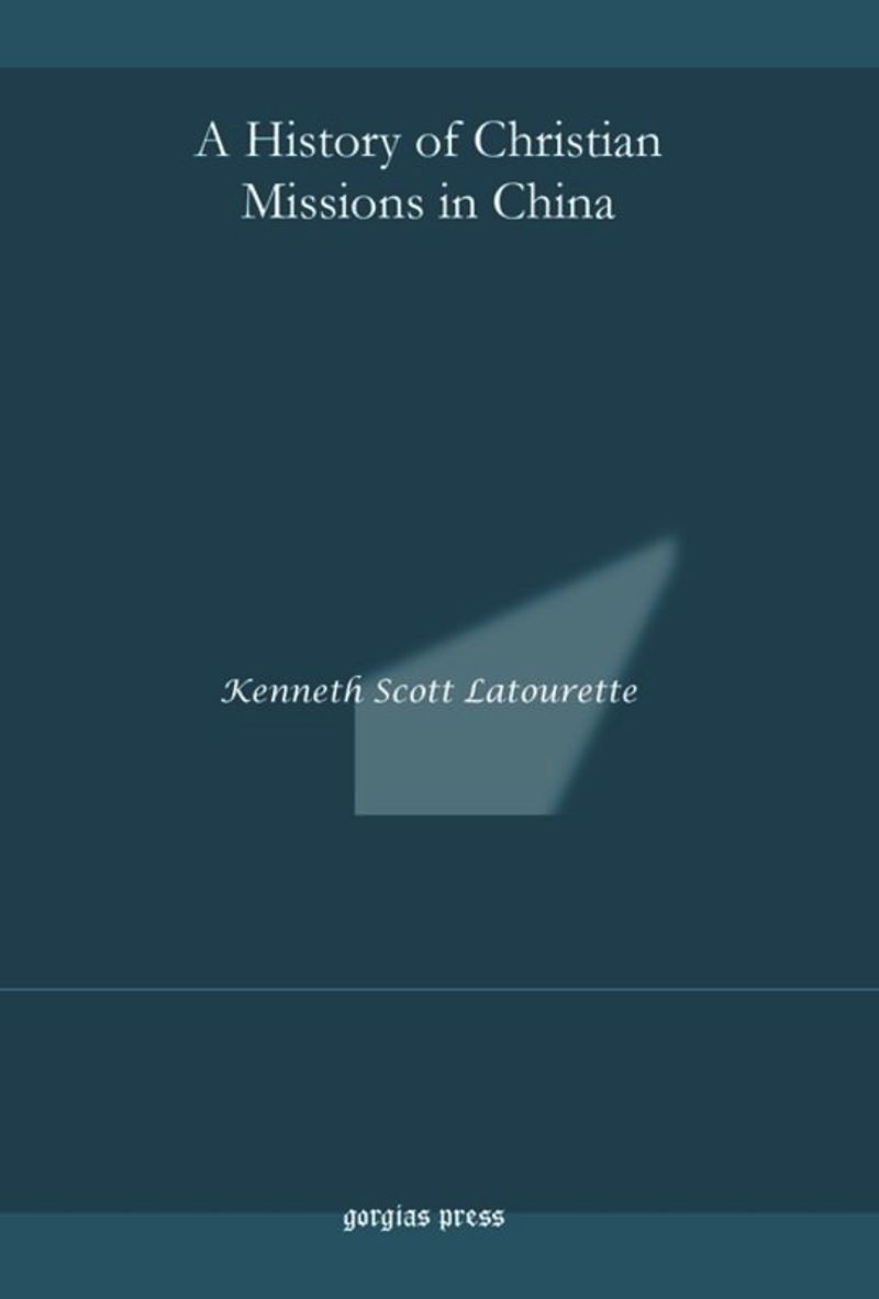 book: A History of Christian Missions in China