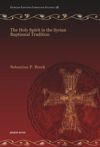 book: The Holy Spirit in the Syrian Baptismal Tradition
