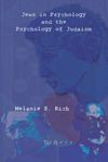 Jews in Psychology and the Psychology of Judaism