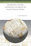 book: Introduction of Gothic Architecture into Italy by the French Cistercian Monks.