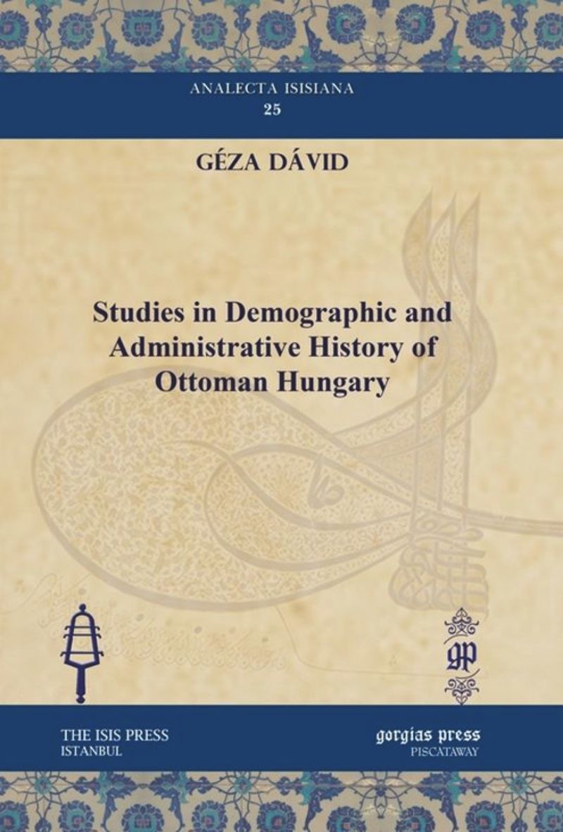 book: Studies in Demographic and Administrative History of Ottoman Hungary