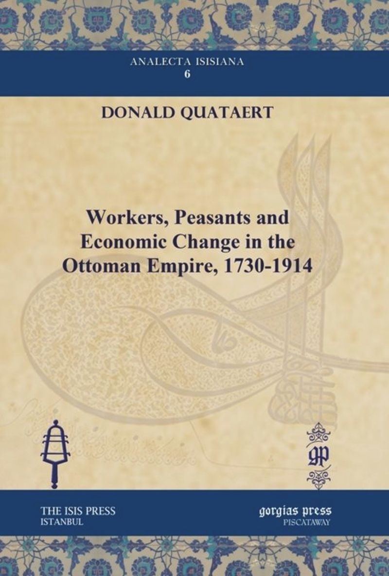 book: Workers, Peasants and Economic Change in the Ottoman Empire, 1730-1914