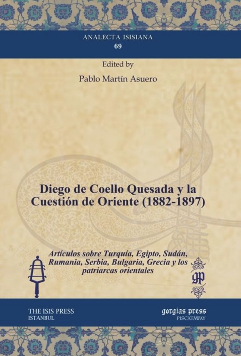 book: Diego de Coello Quesada y la Cuestión de Oriente (1882-1897)