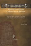 book: Histoire des Eglises Chaldéenne et Syrienne (2 of 2 volumes)